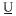 Unterstrichen